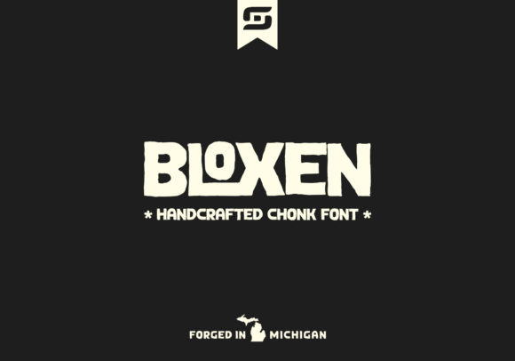 Bloxen: A Stout, Fun Display Font Inspired by River Raisin Heritage