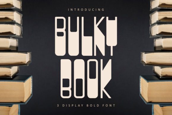 Bulky Book: A Comprehensive Evaluation of the Bold Display Typeface