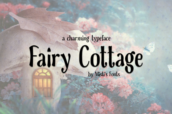 Fairy Cottage Font Evaluation